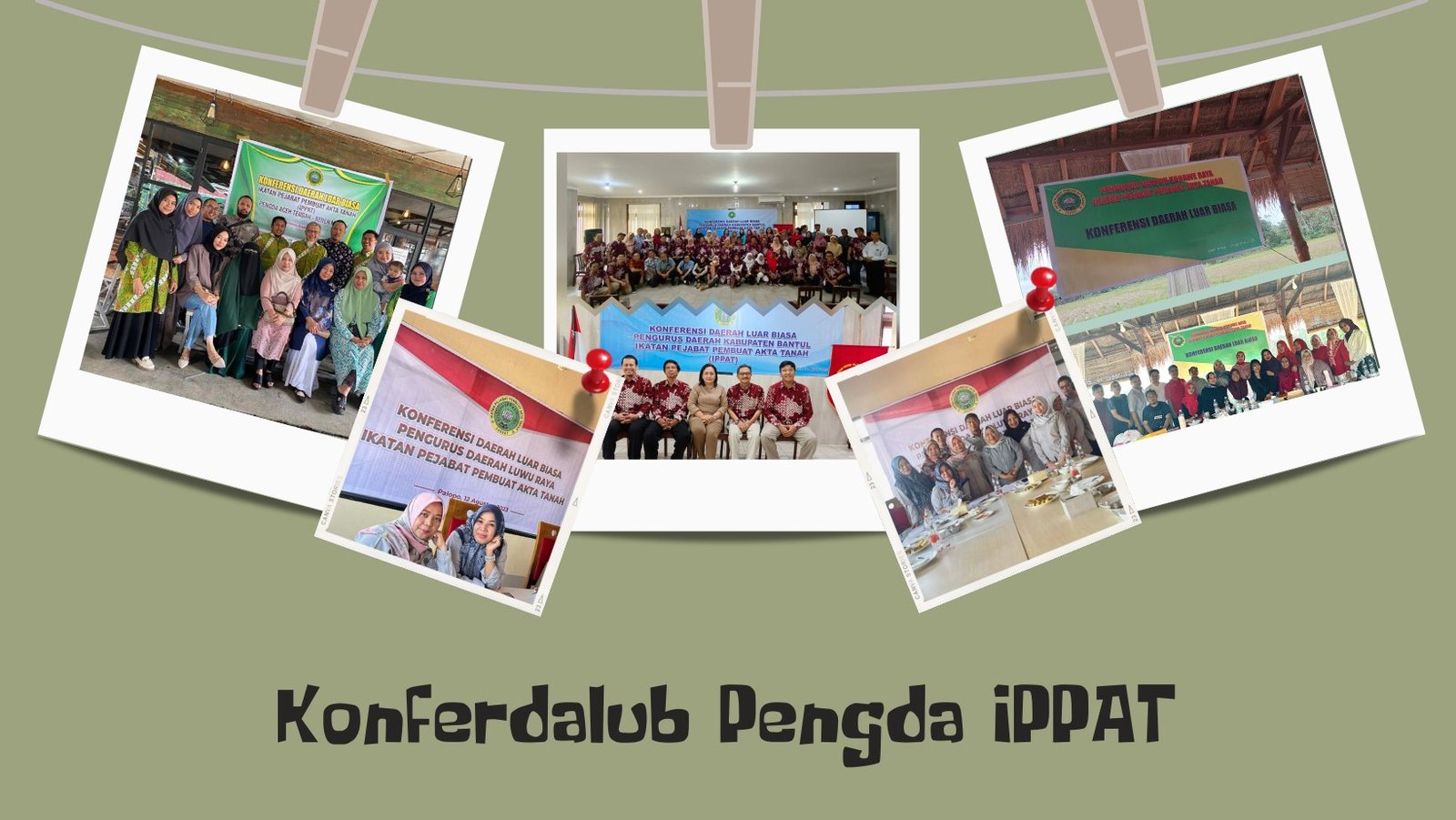 Pengurus Daerah IPPAT Menyelenggarakan Konferensi Daerah Luar Biasa