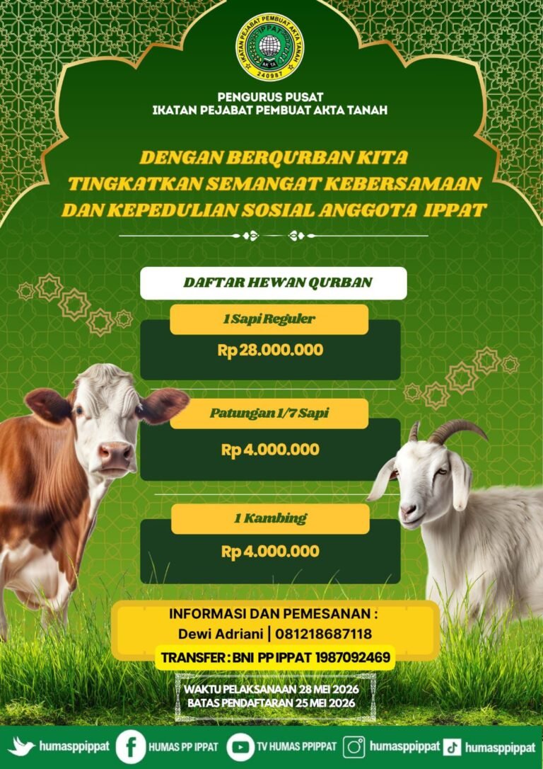 Dengan berqurban, kita tingkatkan semangat kebersamaan dan kepedulian sosial anggota IPPAT, sekaligus memberikan manfaat nyata bagi masyarakat yang membutuhkan.